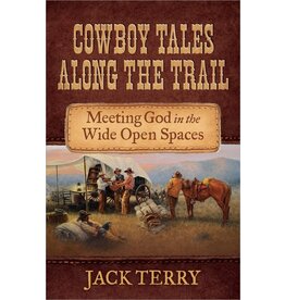 Cowboy Tales Along the Trail