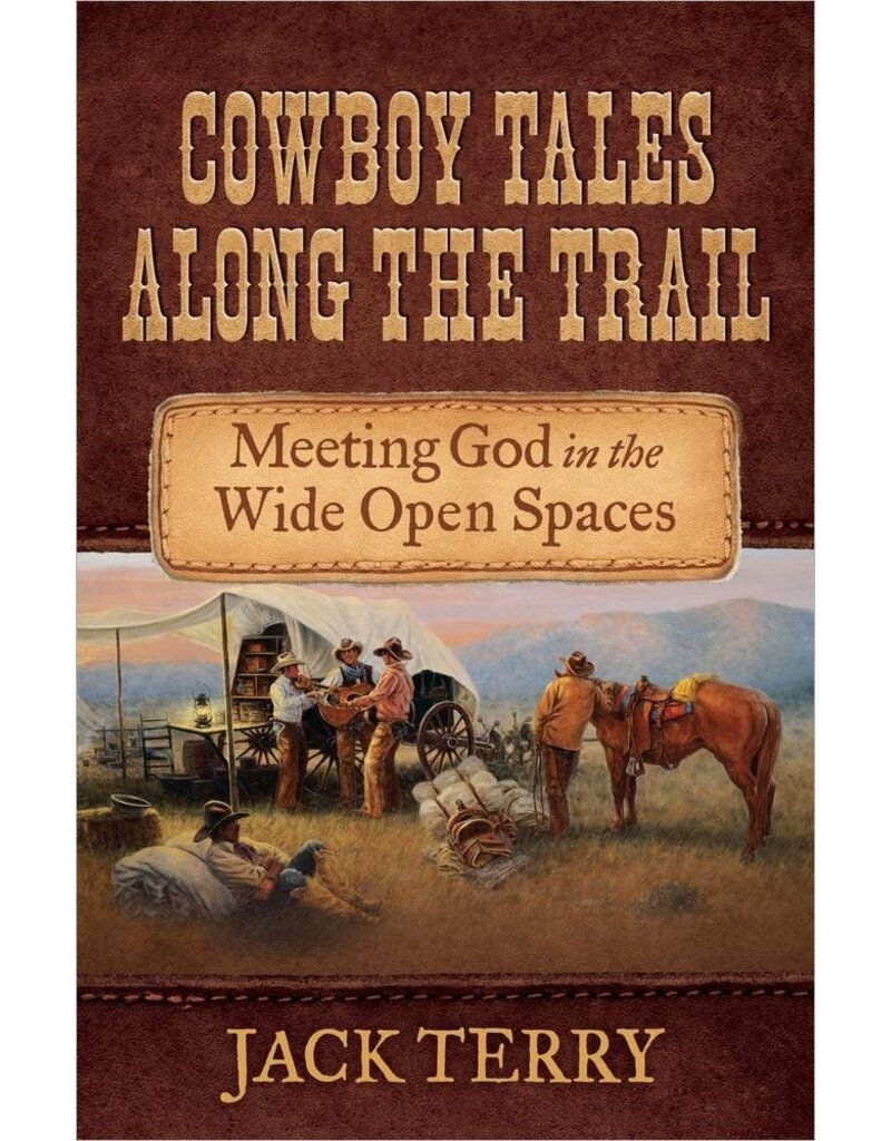 Cowboy Tales Along the Trail