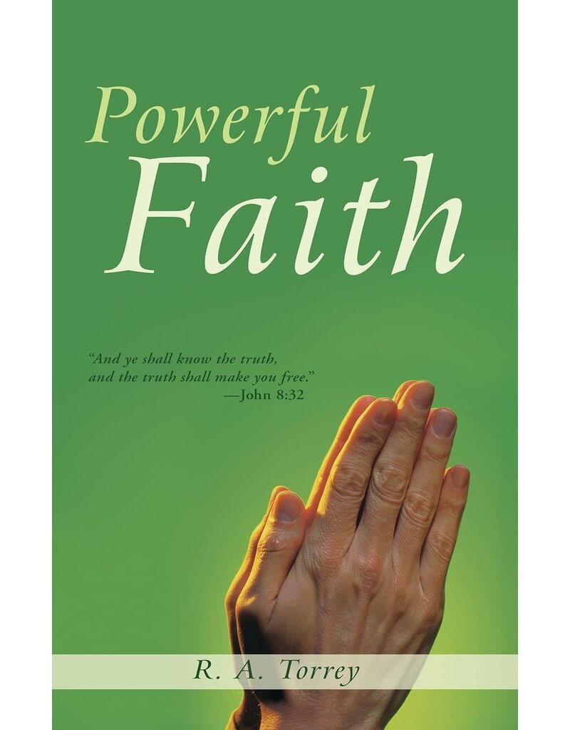 Powerful Faith