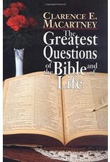 Greatest Questions of the Bible and of Life