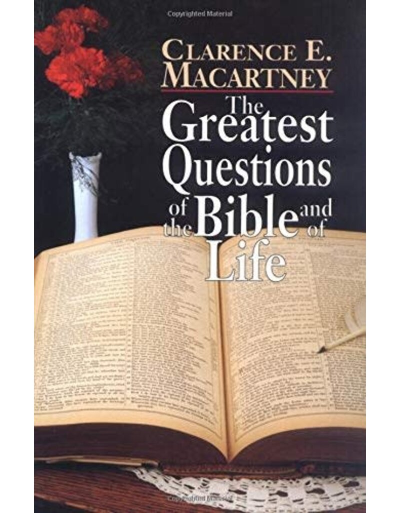 Greatest Questions of the Bible and of Life