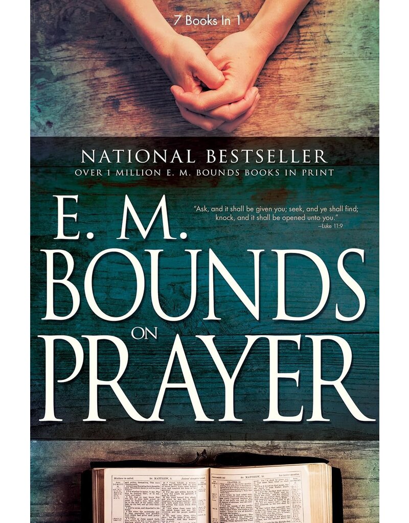 E.M. Bounds on Prayer