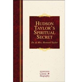Hudson Taylor's Spiritual Secret