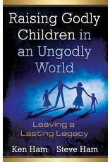 Raising Godly Children in an Ungodly World