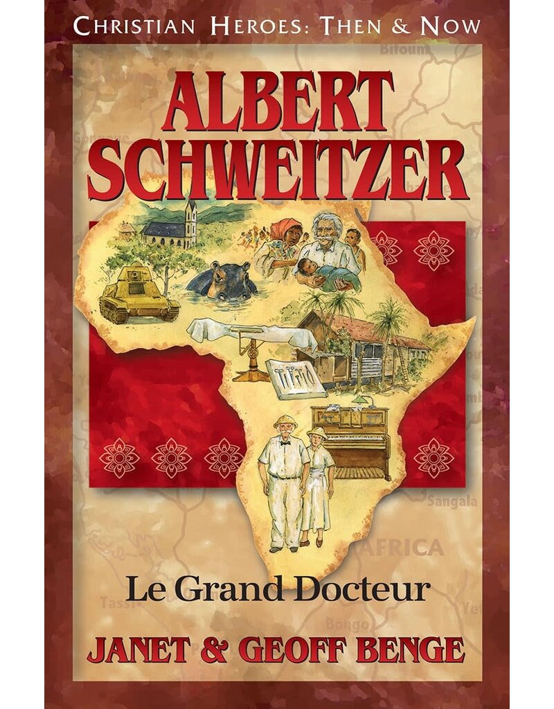 Albert Schweitzer: Le Grand Docteur