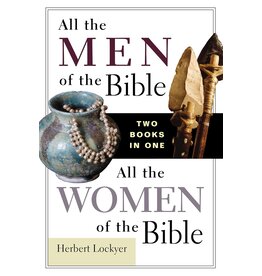 All the Men of the Bible & All the Women of the Bible
