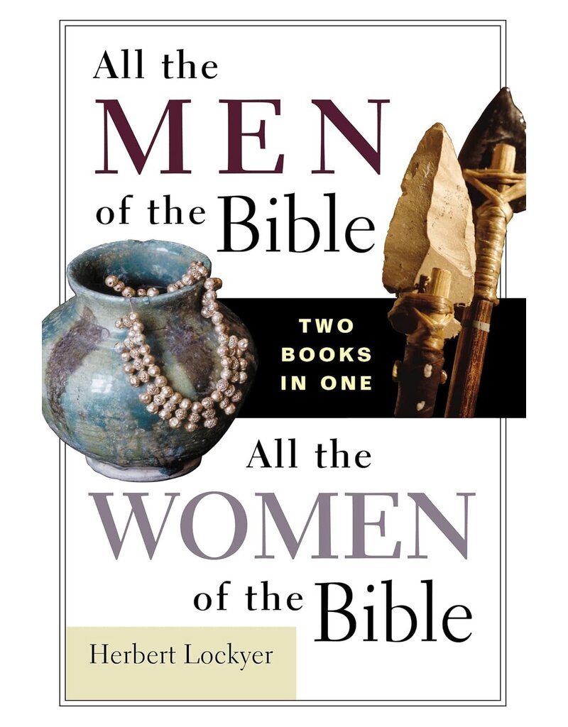 All the Men of the Bible & All the Women of the Bible