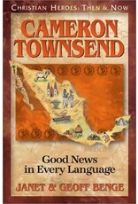 Cameron Townsend: Good News in Every Language