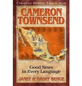 Cameron Townsend: Good News in Every Language