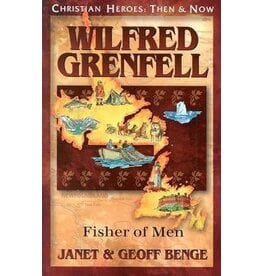 Wilfred Grenfell: Fisher of Men