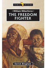 William Wilberforce The Freedom Fighter