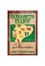 Elisabeth Elliot: Joyful Surrender