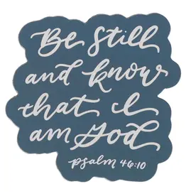 Be Still and Know Magnet