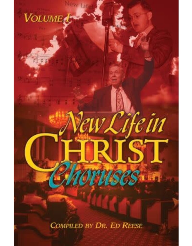 New Life in Christ Choruses