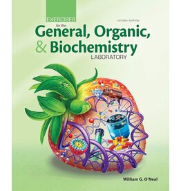 Exercises for the General, Organic, & Biochemistry Laboratory 2nd Ed.