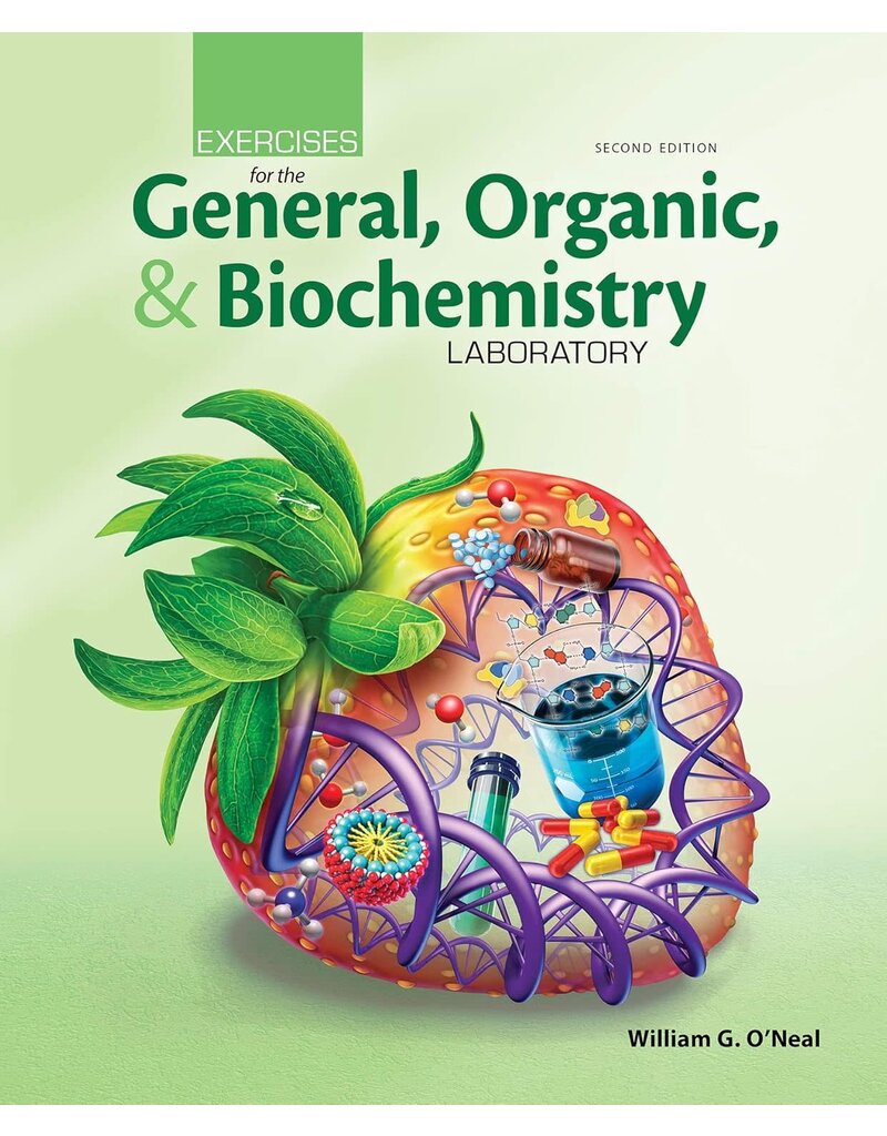 Exercises for the General, Organic, & Biochemistry Laboratory 2nd Ed.