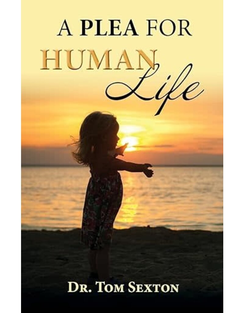 A Plea for Human Life