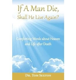 If a Man Die Shall He Live Again