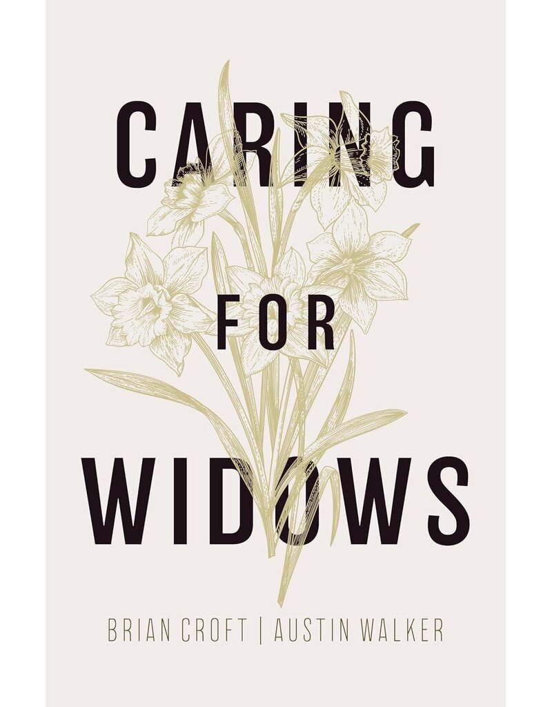 Caring for Widows: Ministering God's Grace
