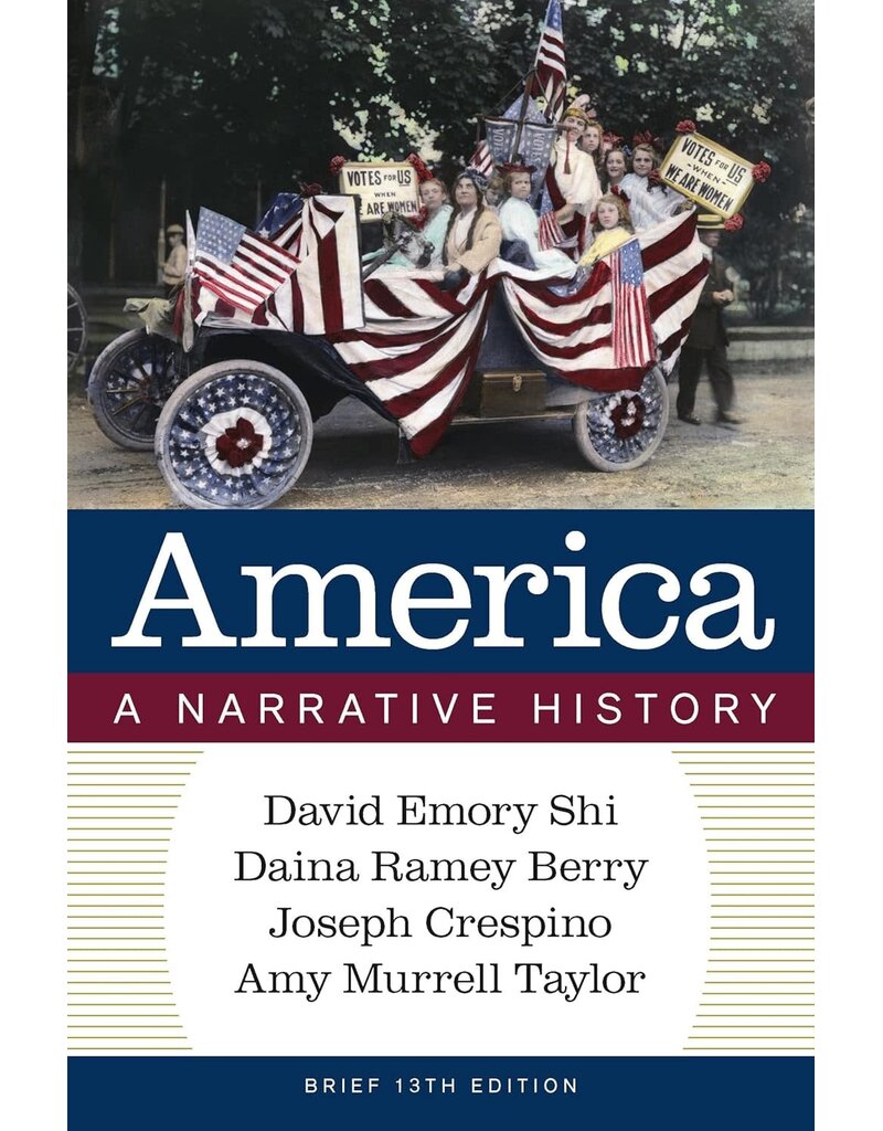 America: A Narrative History, Brief 13th Edition