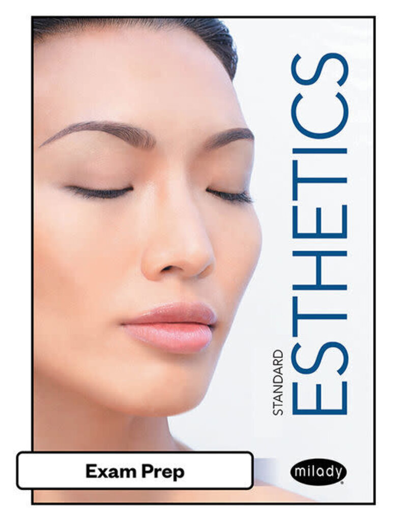 Exam Prep for Milady Standard Esthetics 12th Edition