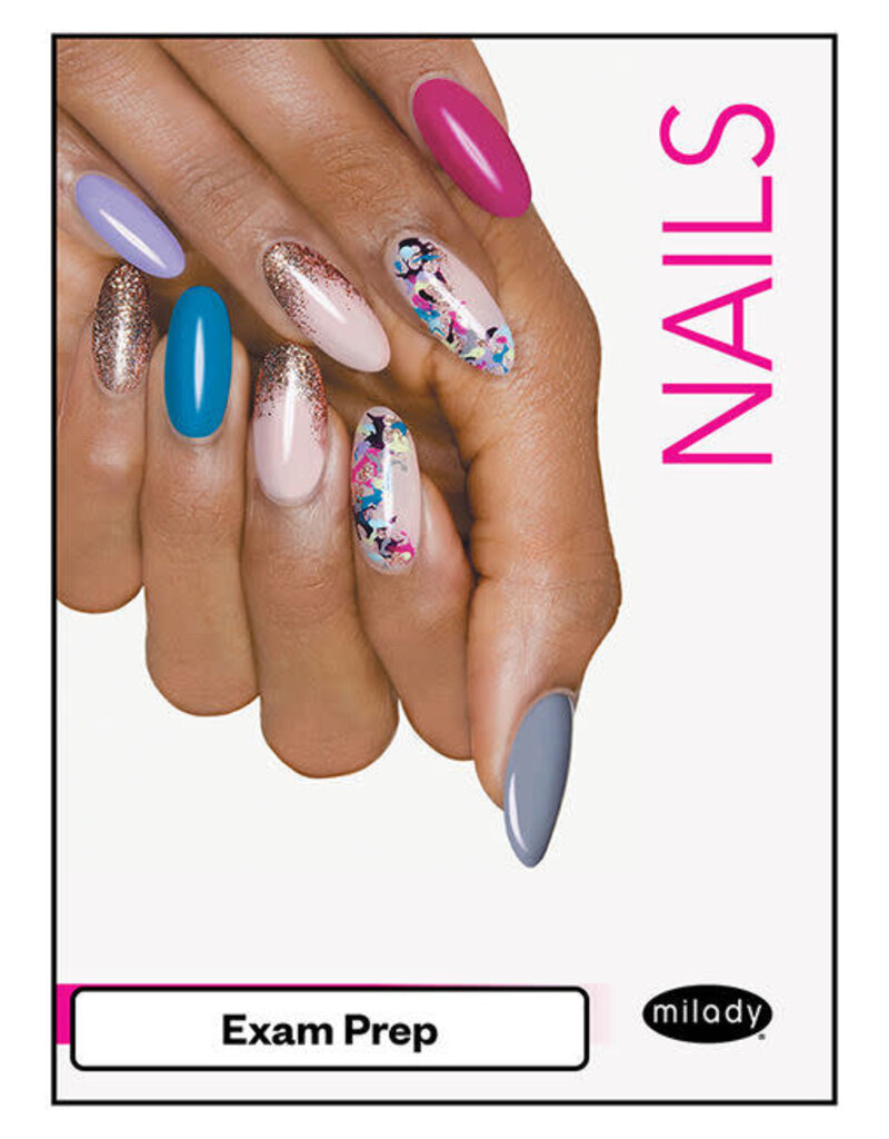 Exam Review for Milady Standard Nail Technology 8th Edition