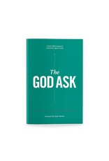The God Ask: A Fresh, Biblical Approach to Personal Support Raising
