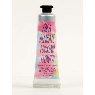 Blue Q Blue Q I'm a Delicate Fucking Flower Hand Cream - Sweet Pea & Tea Leaves (& Freesia)