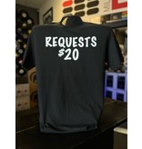 Requests $20 T-Shirt