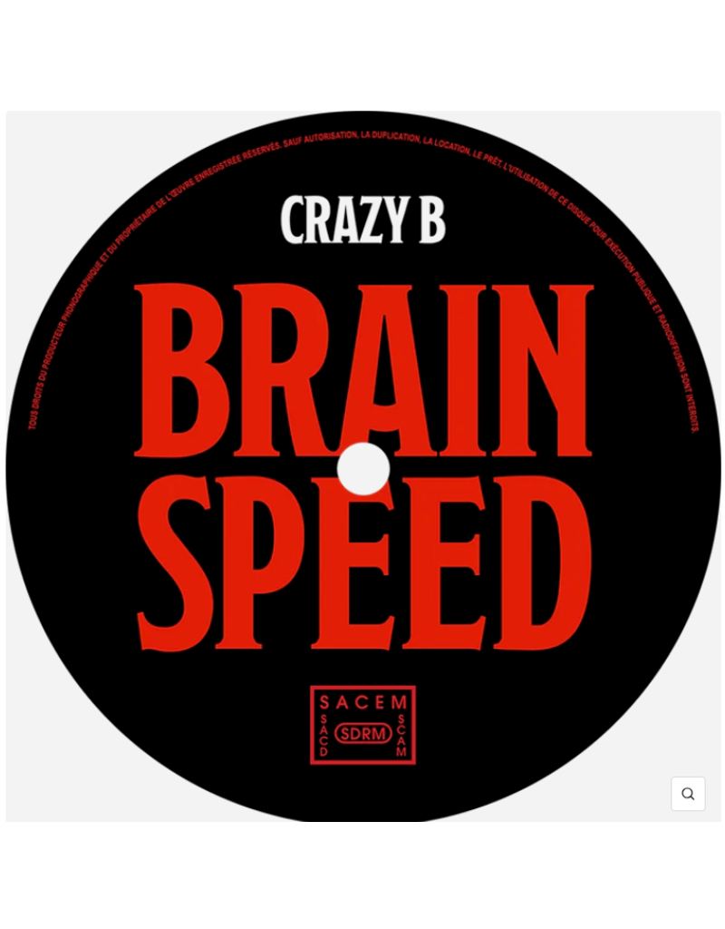 Beatsqueeze Crazy B: Like It / Brain Speed  7" Record