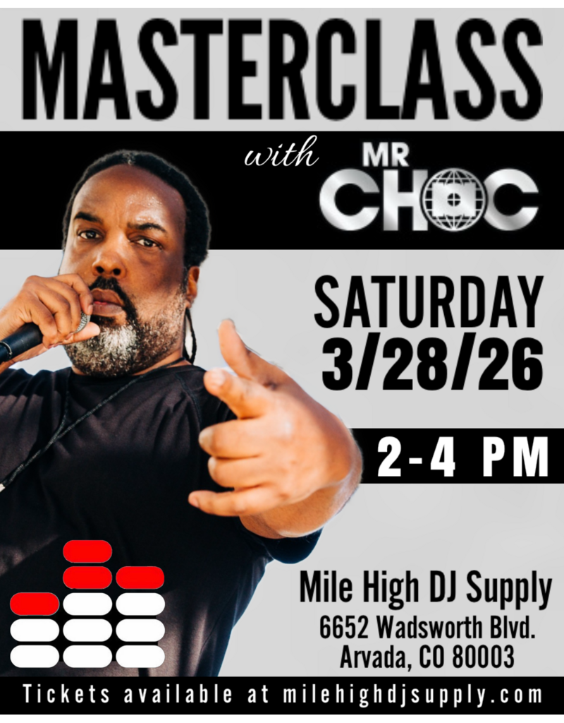 MARCH 28: DJ MASTERCLASS with MR. CHOC (BEAT JUNKIES)