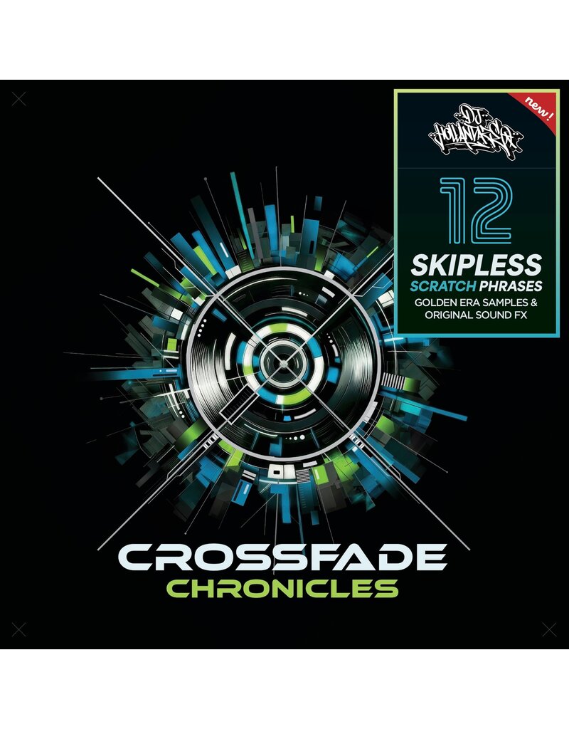 CROSSFADE CHRONICLES 7" Scratch Record: DJ HollanDaze