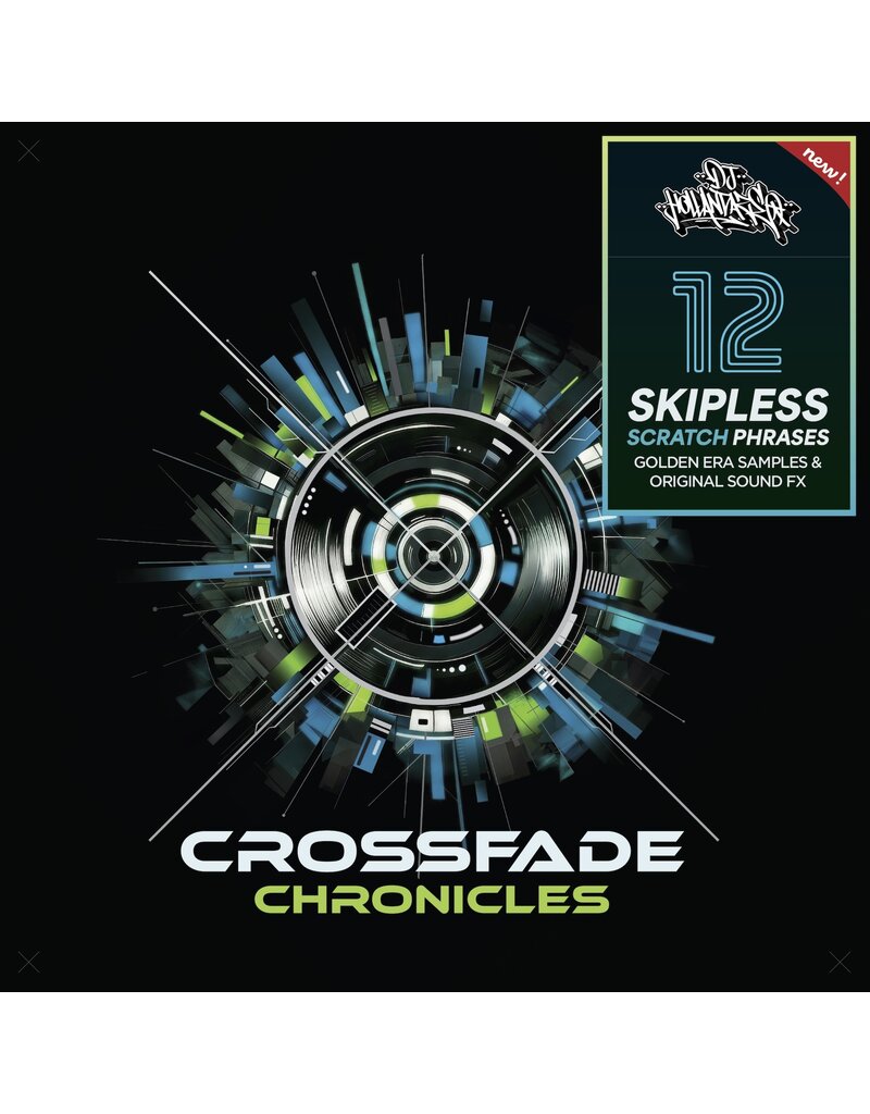 CROSSFADE CHRONICLES 7" Scratch Record: DJ HollanDaze