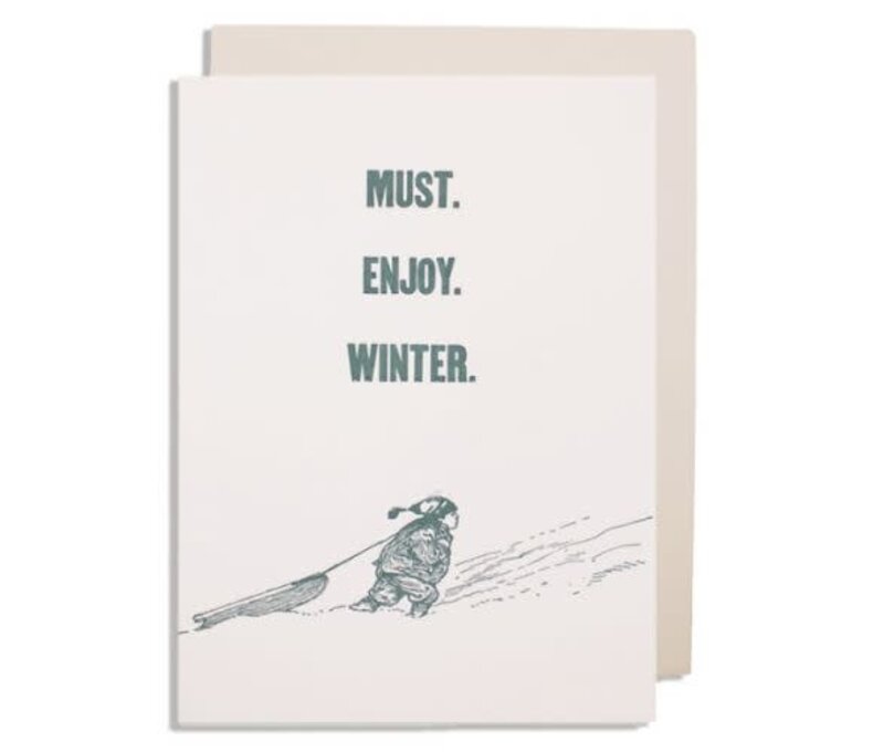 Must Enjoy Winter Card