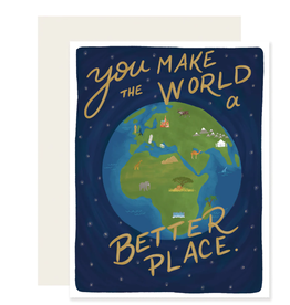 Slightly Make The World Better Card