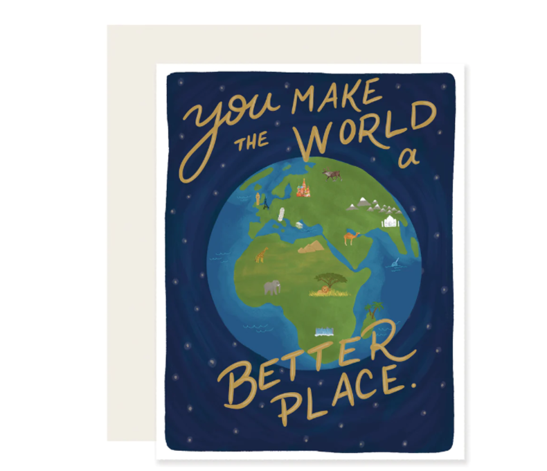 Make The World Better Card