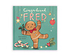 Gingerbread Fred Book BK4GBF