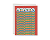 You Are Amazing Friendship Card