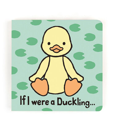 If I were a Duckling Board Book