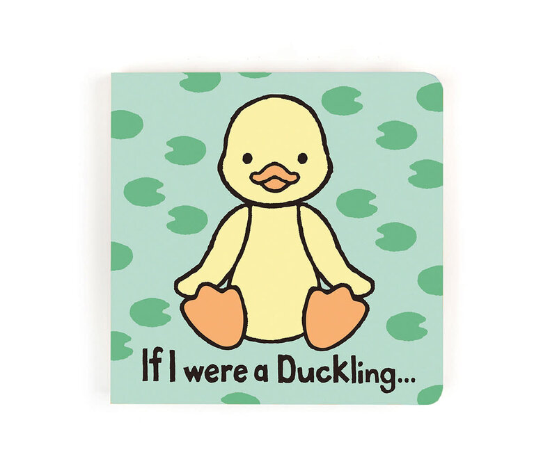 If I were a Duckling Board Book