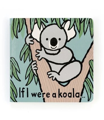 If I Were A Koala Board Book