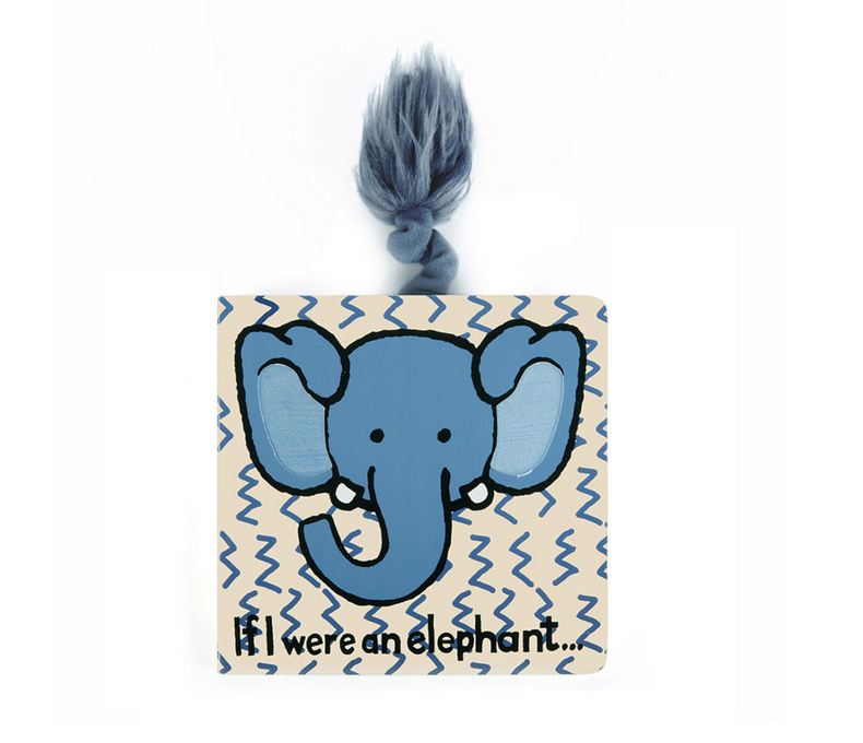If I Were An Elephant Board Book