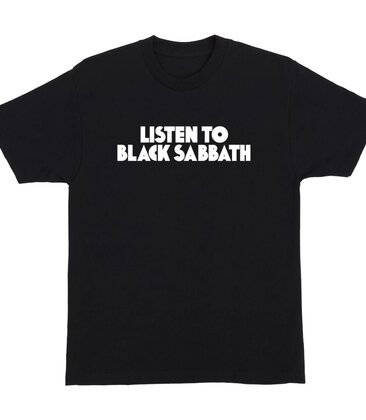 Listen To Black Sabbath T-Shirt
