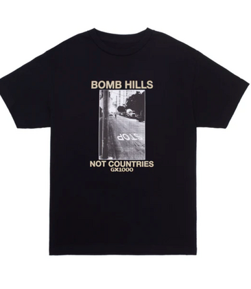 Bomb Hills Not Countries Tee