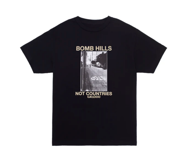 Bomb Hills Not Countries Tee