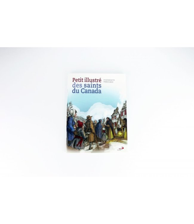 Éditions Médiaspaul Petit illustré des saints du Canada (french)