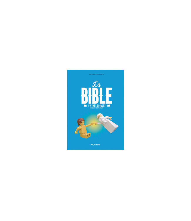 La Bible en 1001 briques -Ancien Testament (french)