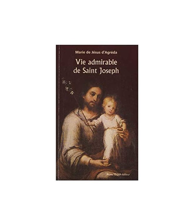 Pierre Téqui Éditeur Vie Admirable de Saint Joseph (french)