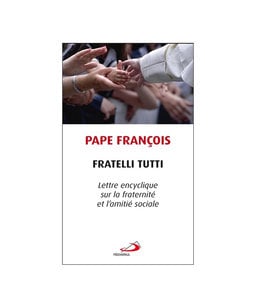 Éditions Médiaspaul Fratelli Tutti : Lettre encyclique sur la fraternité et l'amitié sociale