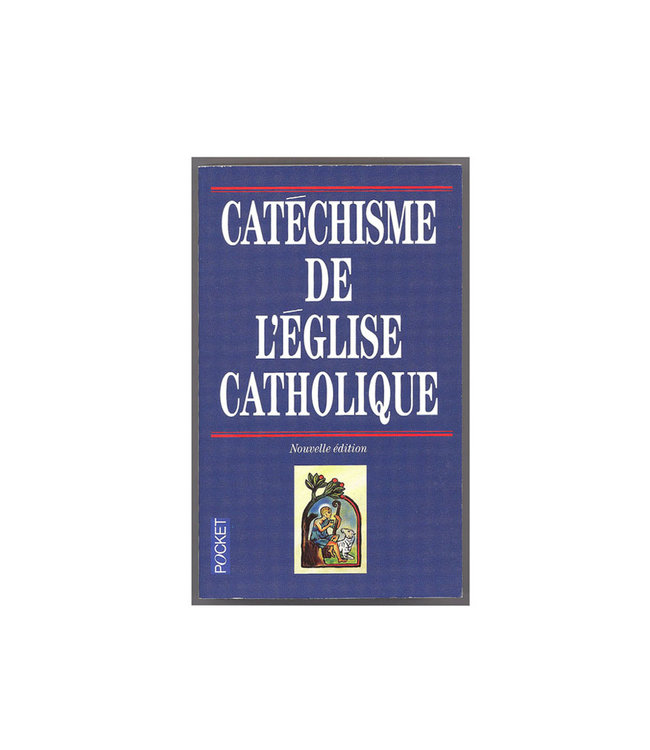 Conférence des Évèques Catholiques du Canada Catéchisme de l'Église Catholique (french)